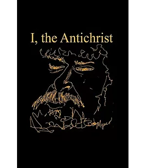 I , the Antichrist