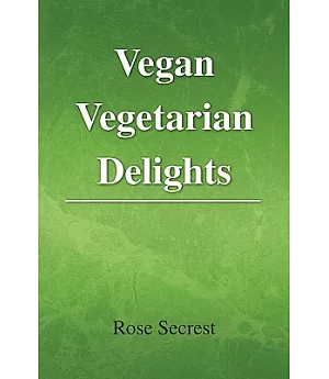 Vegan Vegetarian Delights