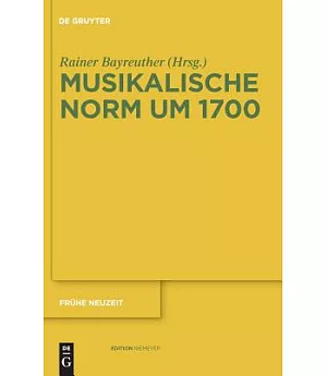 Musikalische Norm Um 1700
