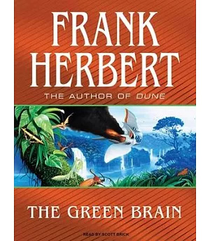 The Green Brain: Library Edition
