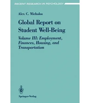Global Report on Student Well-Being: Employment, Finances, Housing, and Transportation
