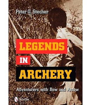 Legends in Archery: Adventurers With Bow and Arrow