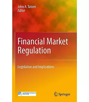 Financial Market Regulation: Legislation and Implications
