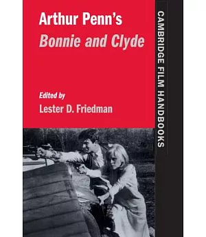 Arthur Penn’s Bonnie and Clyde