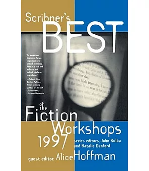 Scribner’s Best of the Fiction Workshops 1997