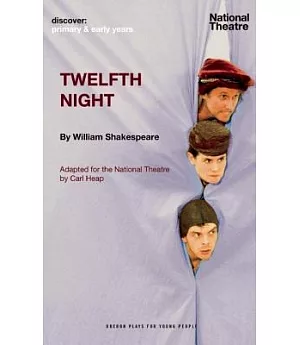 Twelfth Night: Ow What You Will