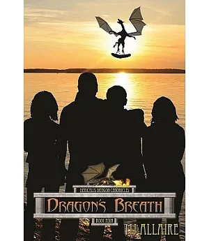 Dragon’s Breath: Denicalis Dragon Chronicles - Book 4