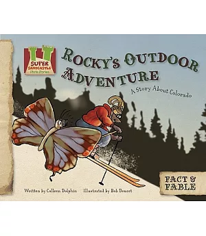 Rocky’s Outdoor Adventure: A Story About Colorado