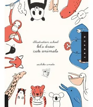 Illustration School: Let’s Draw Cute Animals