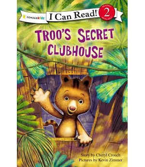 Troo’s Secret Clubhouse