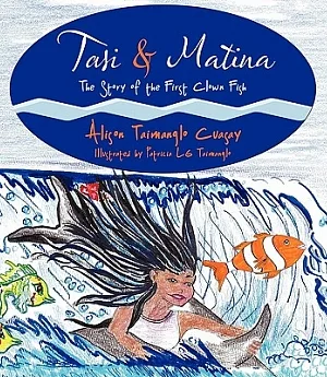 Tasi & Matina: The Story of the First Clown Fish