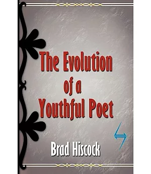 The Evolution of a Youthful Poet