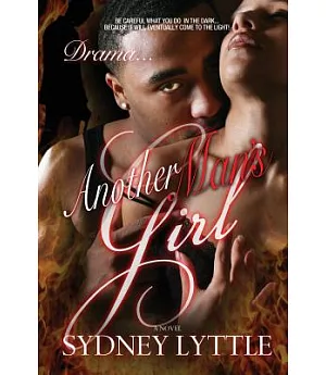 Drama...: Another Man’s Girl