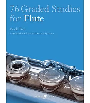 76 Graded Studies for Flute: Book Two 55-76