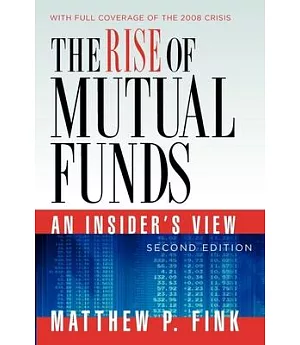 The Rise of Mutual Funds: An Insider’s View