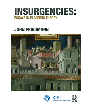 Insurgencies: Essays in Planning Theory