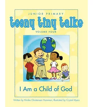 Teeny Tiny Talks: I Am a Child of God