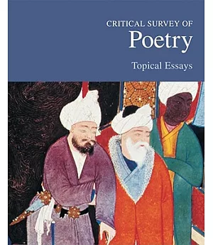Critical Survey of Poetry: Topical Essays