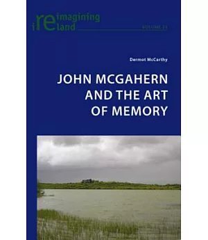John McGahern and the Art of Memory