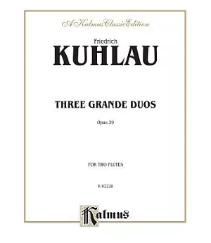 Three Grande Duos: Opus 39 for Two Flutes