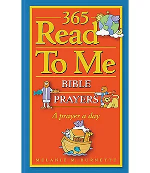 365 Read to Me Prayers for Children