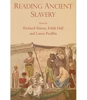 Reading Ancient Slavery