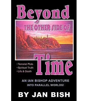 Beyond the Other Side of Time