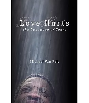 Love Hurts the Language of Tears