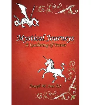 Mystical Journeys: A Gathering of Poems