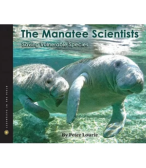 The Manatee Scientists: Saving Vulnerable Species