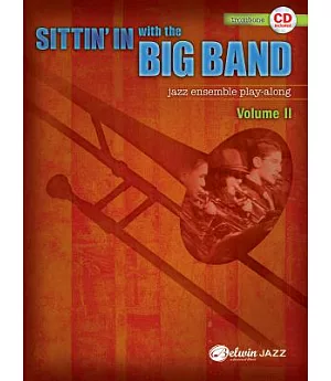 Sittin’ in With the Big Band: Trombone