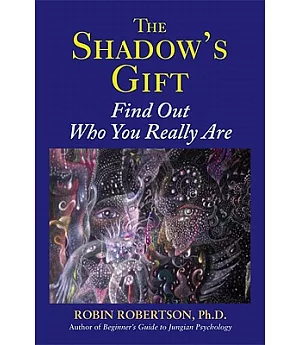 The Shadow’s Gift: Find Out Who You Really Are