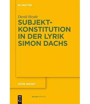Subjektkonstitution in Der Lyrik Simon Dachs