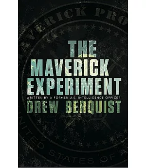 The Maverick Experiment