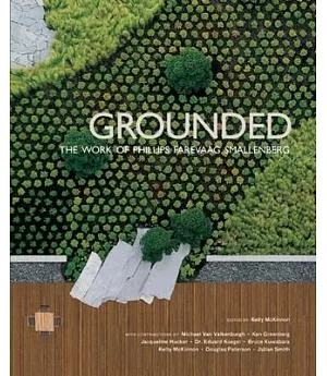 Grounded: The Work of Philips Farevaag Smallenberg