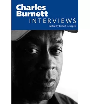 Charles Burnett: Interviews