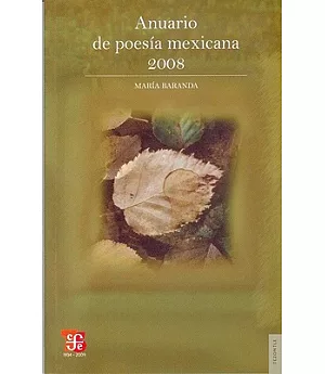 Anuario de poesfa mexicana 2008 / Mexican poetry Yearbook 2008