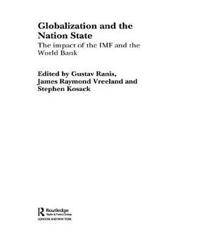 Globalization and the Nation State: The Impact of the Imf and the World Bank