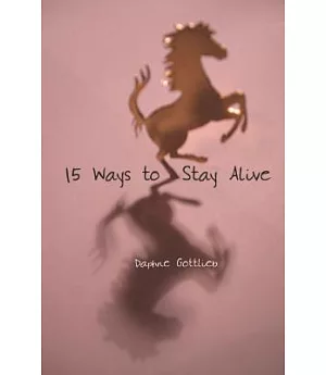 15 Ways to Stay Alive