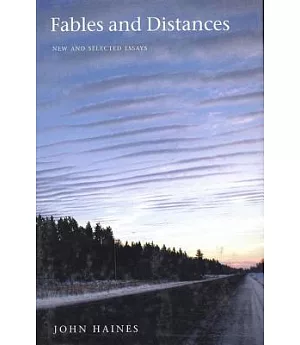 Fables and Distances: New and Selected Essays
