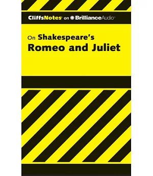 CliffsNotes on Shakespeare’s Romeo and Juliet: Library Edition