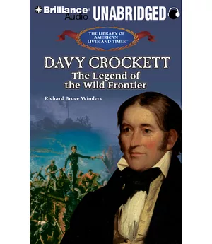Davy Crockett: The Legend of the Wild Frontier, Library Edition