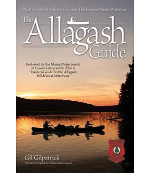 The Allagash Guide: What You Need to Know to Canoe This Famous Maine Waterway