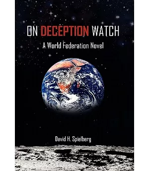 On Deception Watch: A World Federation Novel