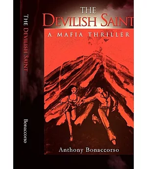 The Devilish Saint: A Mafia Thriller