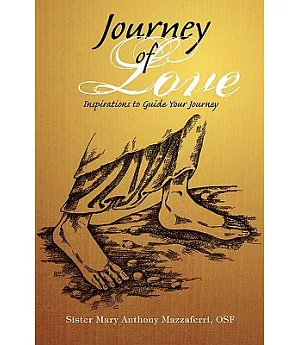 Journey of Love: Inspirations to Guide Your Journey