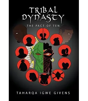 Tribal Dynasty: The Pact of Ten
