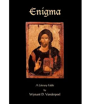 Enigma: A Literary Fable