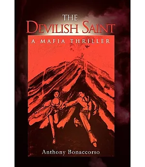 The Devilish Saint: A Mafia Thriller
