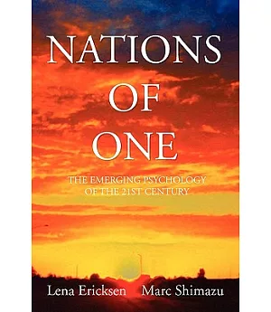 Nations of One: The Emerging Psychology of the 21st Century